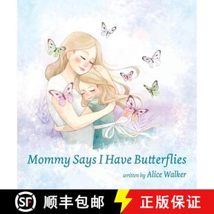 Mommy Says Butterflies 3周达 Have 9781955622639