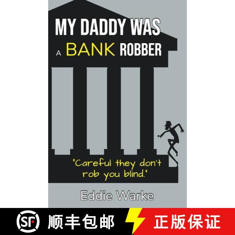 【3-4周达】My Daddy Was a Bank Robber [9781800943087]