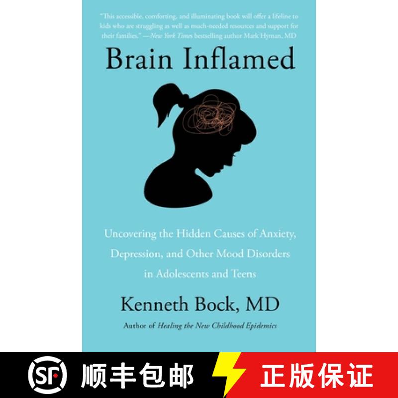 【3-4周达】Brain Inflamed: Uncovering the Hidden Causes of Anxiety, Depression, and Other Mood Disord... [9780062970886]