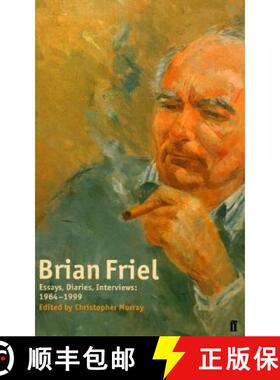 【3-4周达】Brian Friel: Essays, Diaries, Interviews: 1964-1999 : Essays and Interviews [9780571200696]