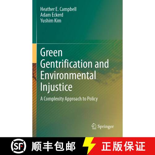 【3-4周达】Green Gentrification and Environmental Injustice: A Complexity Approach to Policy [9783031651021]