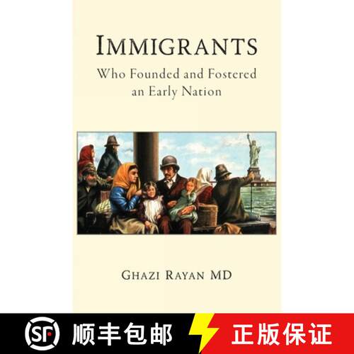 【3-4周达】Immigrants: Who Founded and Fostered an Early Nation [9781685150273]
