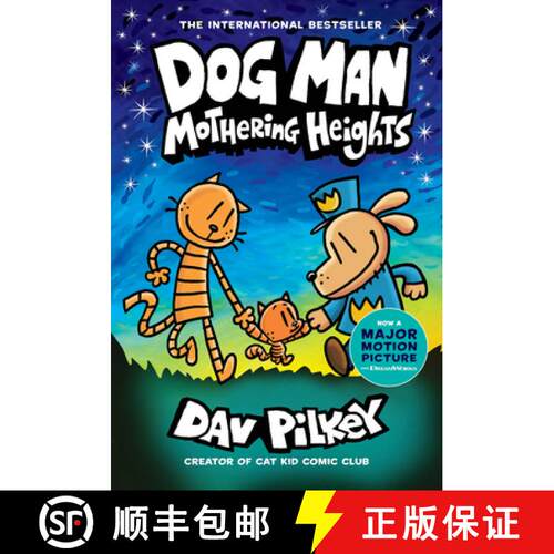 【3-4周达】精装 Dog Man: Mothering Heights: A Graphic Novel (Dog Man #10): From the Creator of Captai... [9781338680454]
