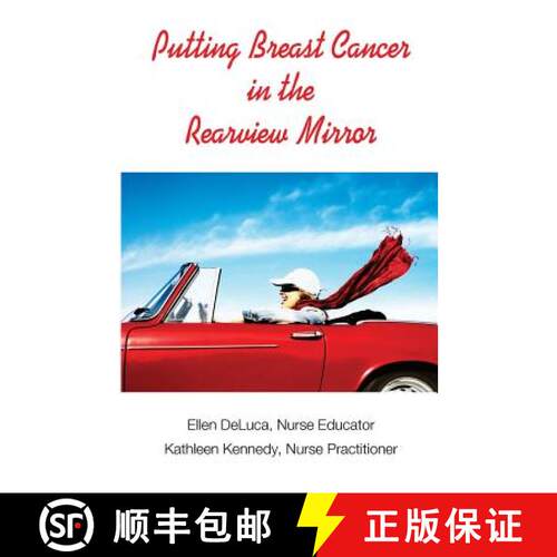 【3-4周达】Putting Breast Cancer in the Rearview Mirror [9781936553846]