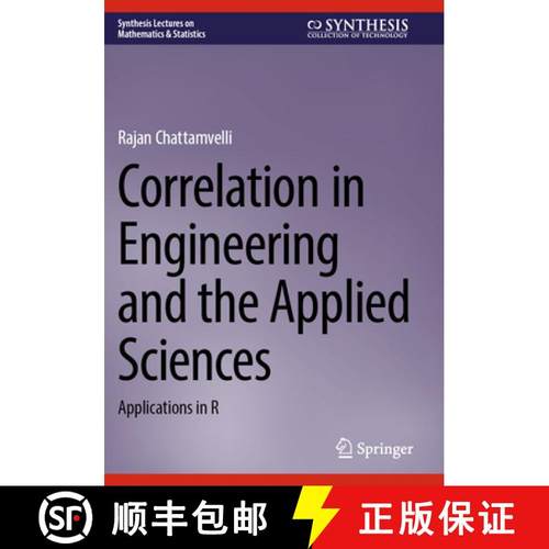 【3-4周达】Correlation in Engineering and the Applied Sciences: Applications in R [9783031510175]