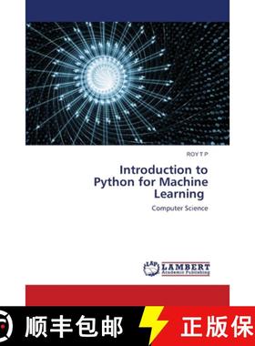【3-4周达】Introduction to Python for Machine Learning [9783659965043]