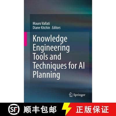 【3-4周达】Knowledge Engineering Tools and Techniques for AI Planning [9783030385606]