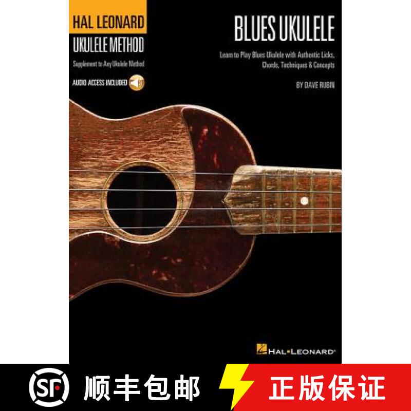 【2-3周达】Hal Leonard Blues Ukulele Learn to Play Blues Ukulele with Authentic Licks, Chords, Techni... [9781458422712]