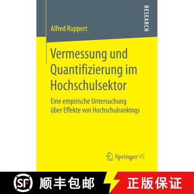 【3-4周达】Vermessung und Quantifizierung im Hochschulsektor : Eine empirische Untersuchung über Eff... [9783658163808]