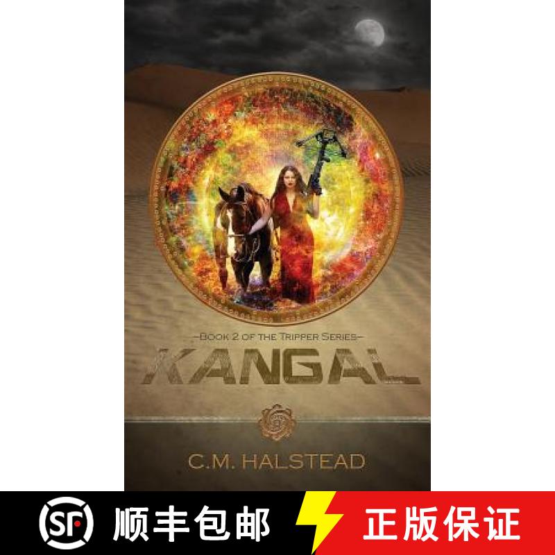 【3-4周达】Kangal: Book Two of The Tripper Series [9780986344558]