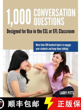 【3-4周达】1,000 Conversation Questions: Designed for Use in the ESL or EFL Classroom [9781942116059]