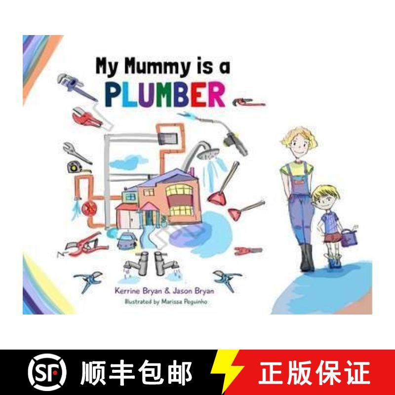 【3-4周达】My Mummy is a Plumber [9780993276927]