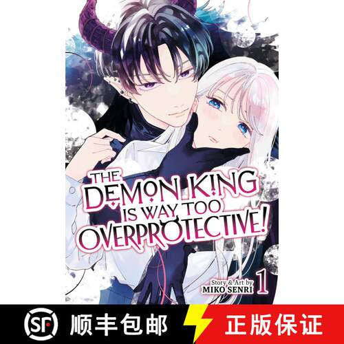 【3-4周达】The Demon King is Way Too Overprotective! Vol. 1 [9798893737134]