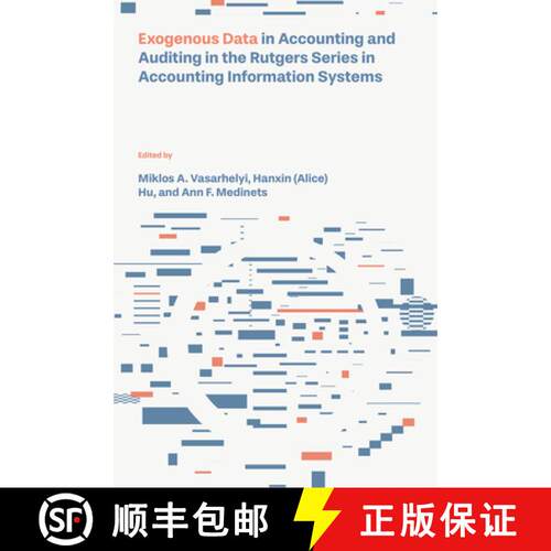 【3-4周达】精装 Exogenous Data in Accounting and Auditing in the Rutgers Series in Accounting Informa... [9781836087359]