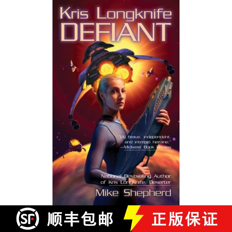 【3-4周达】Kris Longknife: Defiant [9780441013494]