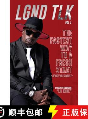 预订 Lgnd Tlk Vol 1: The Fastest Way to a Fresh Start (The Hustle Sold Separately) [9780578296418]