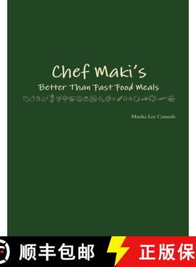 【3-4周达】Chef Maki's Better Than Fast Food Meals [9781300503934]