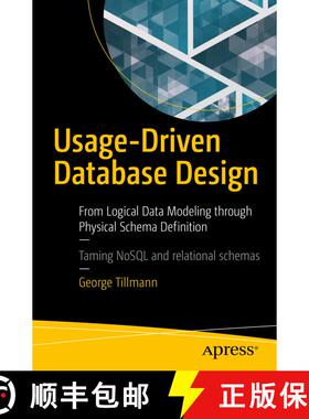 【3-4周达】Usage-Driven Database Design : From Logical Data Modeling through Physical Schema Definiti... [9781484227213]