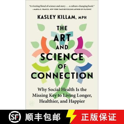 【3-4周达】The Art and Science of Connection: Why Social Health Is the Missing Key to Living Longer, ... [9780063289123]