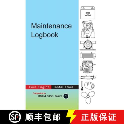 【3-4周达】精装 Maintenance Logbook - Twin Engine Installation: value-added logbook for marine diesel... [9781990755019]