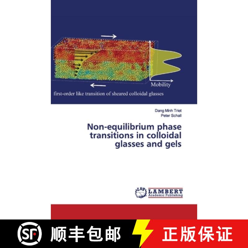 预订 Non-equilibrium phase transitions in colloidal glasses and gels [9786139941865]