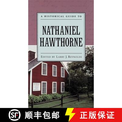 【3-4周达】精装 A Historical Guide to Nathaniel Hawthorne [9780195124132]