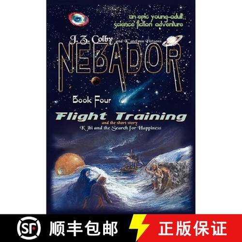 【3-4周达】Nebador Book Four: Flight Training, Kibi and the Search for Happiness [9781936253265]