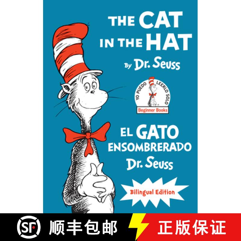 【3-4周达】The Cat in the Hat/El Gato Ensombrerado (the Cat in the Hat Spanish Edition) : Bilingual E... [9780553524437]