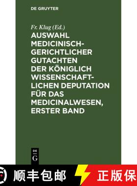 【3-4周达】Auswahl medicinisch-gerichtlicher Gutachten der koeniglich wissenschaftlichen Deputation f... [9783111236803]