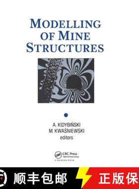 【3-4周达】Modelling of Mine Structures: Proceedings of the 10th plenary session of the International... [9789061918479]