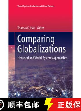 【3-4周达】Comparing Globalizations : Historical and World-Systems Approaches [9783319885643]