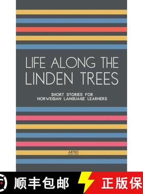 预订 Life Along The Linden Trees: Short Stories for Norwegian Language Learners [9798224417674]