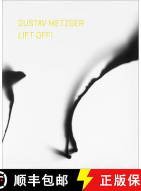【3-4周达】Gustav Metzger Lift Off! [9781904561491]