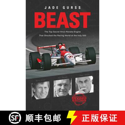 【3-4周达】Beast: The Top Secret Ilmor-Penske Engine That Shocked the Racing World at the Indy 500 [9781642340105]
