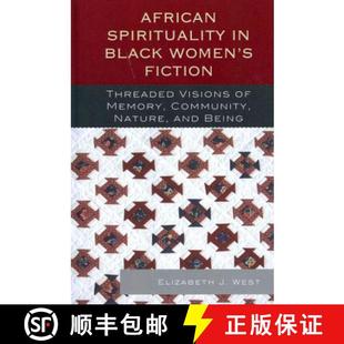 Nature African Fiction Women an... Community Threaded 9780739168851 Black Memory Spirituality 预订 Visions