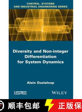 【3-4周达】Diversity And Non-Integer Differentiation For System Dynamics [Wiley机械工程] [9781848214750]