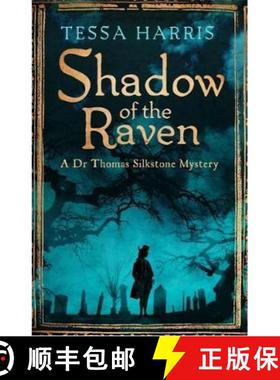 【3-4周达】Shadow of the Raven: a gripping mystery that combines the intrigue of CSI with 18th-centur... [9781472118240]