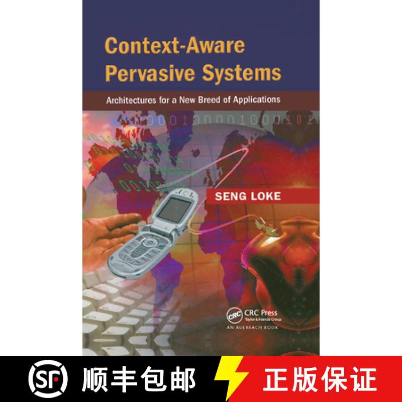 【3-4周达】Context-Aware Pervasive Systems: Architectures for a New Breed of Applications [9780367389765]