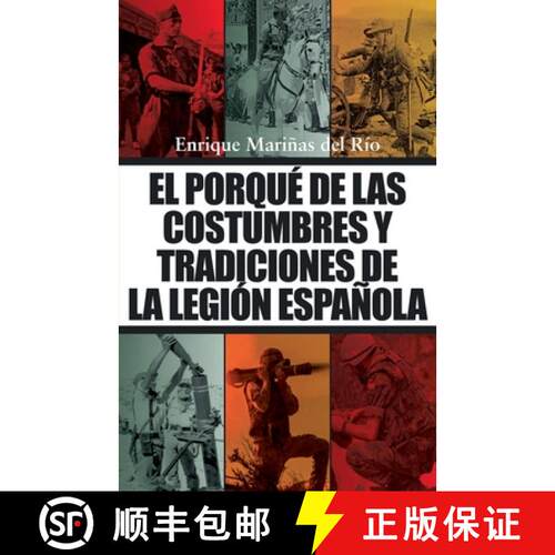 【3-4周达】El porqué de las costumbres y tradiciones de la Legión Española [9788410902817]