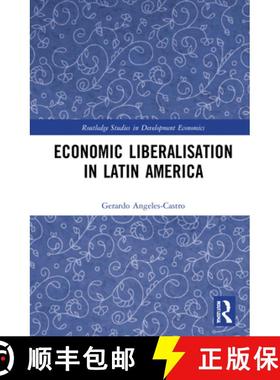 【3-4周达】Economic Liberalisation in Latin America [9780367456542]