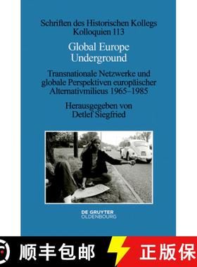 预订 Global Europe Underground: Transnationale Netzwerke Und Globale Perspektiven Europäischer Alter... [9783111132792]