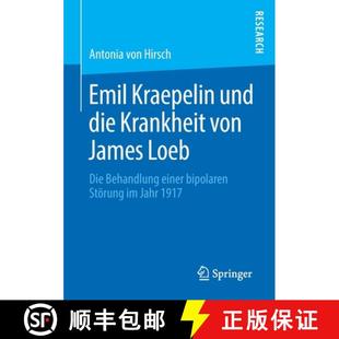 von einer James Loeb Kraepelin die 9783658276416 Störung ... Emil und Krankheit Behandlung Die bipolaren 4周达