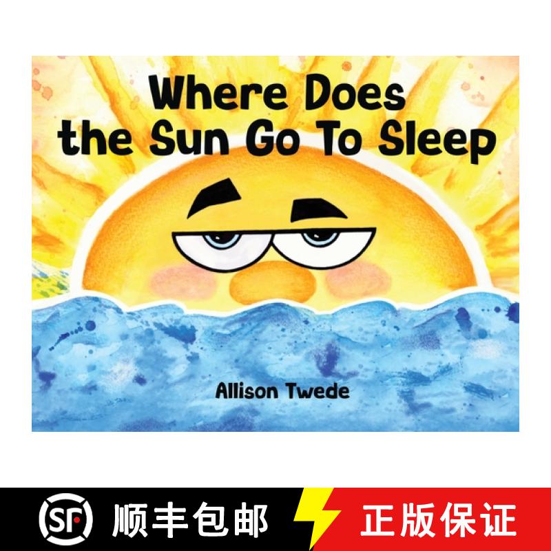 预订 Where Does the Sun Go To Sleep [9798990842809]