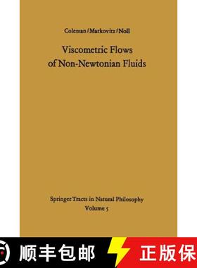 【3-4周达】Viscometric Flows of Non-Newtonian Fluids: Theory and Experiment [9783642886577]