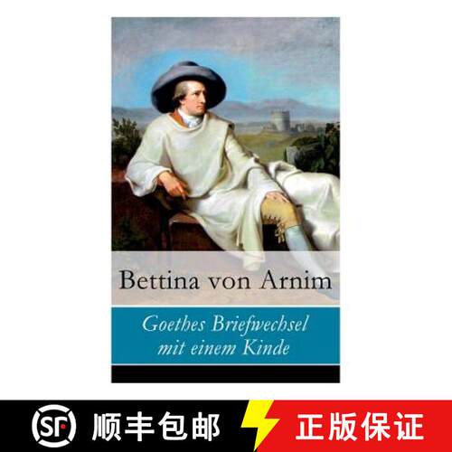 【3-4周达】Goethes Briefwechsel mit einem Kinde [9788026856696]