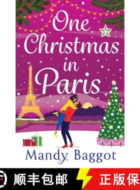 【3-4周达】One Christmas in Paris: An utterly hilarious feel-good festive romantic comedy from Mandy ... [9781835336908]