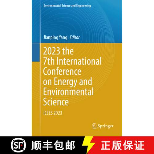 【3-4周达】精装 2023 the 7th International Conference on Energy and Environmental Science : ICEES 2023 [9783031320675]