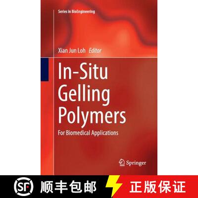 【3-4周达】In-Situ Gelling Polymers : For Biomedical Applications (Softcover reprint of the original ... [9789811013447]