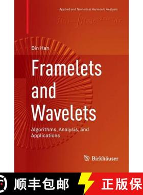 【3-4周达】Framelets and Wavelets : Algorithms, Analysis, and Applications [9783319886176]