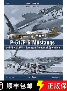 【3-4周达】P-51/F-6 Mustangs with the Usaaf - European Theater of Operations [9788364596681]